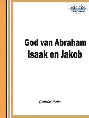 cover image of God Van Abraham,Isaak En Jakob